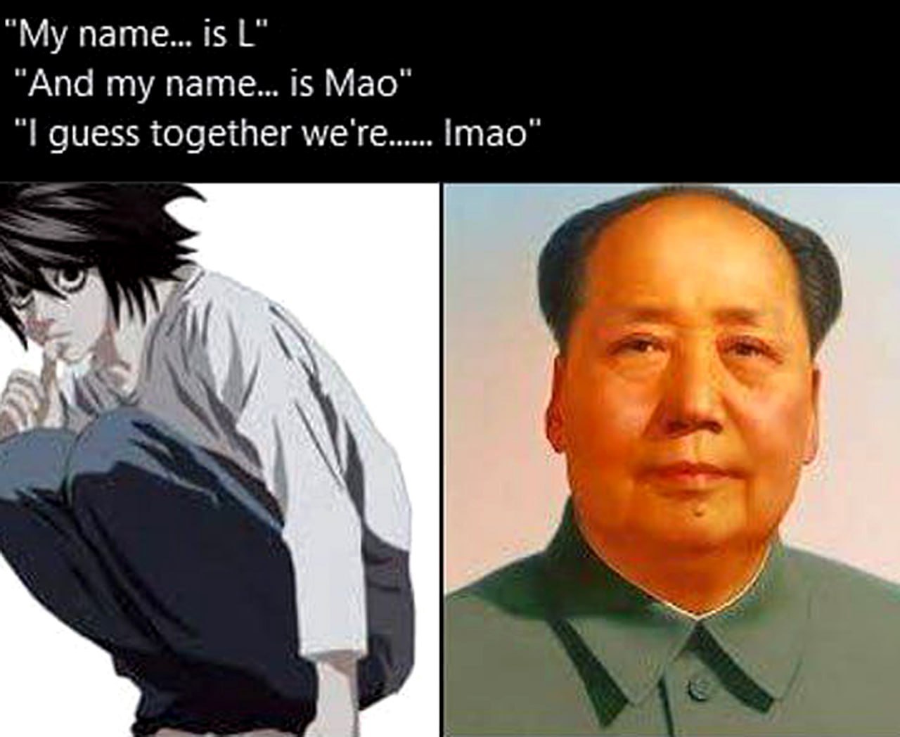 name... is “And my name... is Mao" guess together Я у