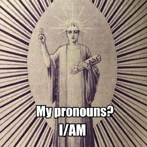 of ras at a я, My pronouns? i 5“ a a А A