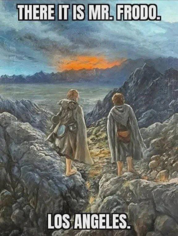 THERE IT IS FRODO: LOS ANGELES.