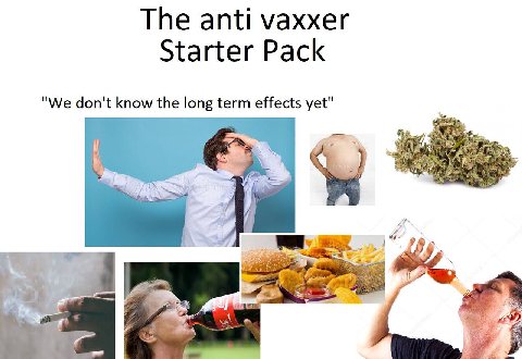 The anti vaxxer Starter Pack “We don't know the long term effects yet" a С