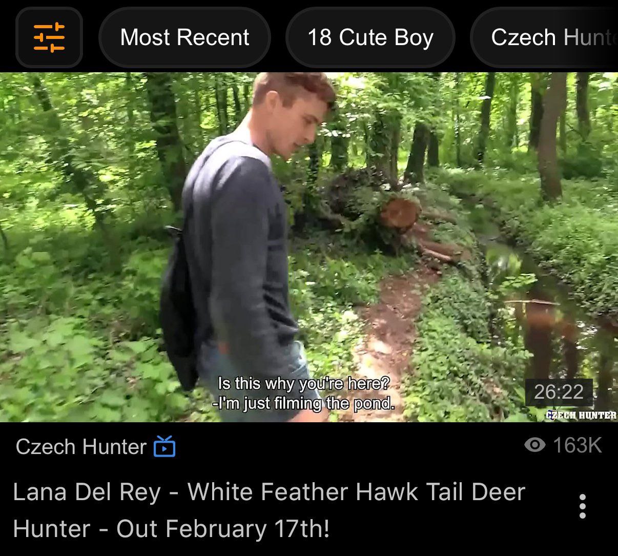Most Recent 18 Cute Boy Czech Hur be here? 26:22 Czech Hunter Lana Del Rey White Feather Hawk Tail Deer Hunter Out February