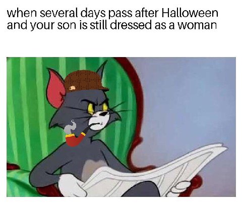 when several days pass after Halloween and your son is still dressed as a woman