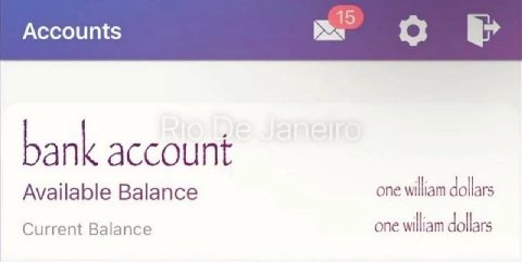 15 Accounts с ACCOUNT Available Balance one william dollars Current Balance one william dollars