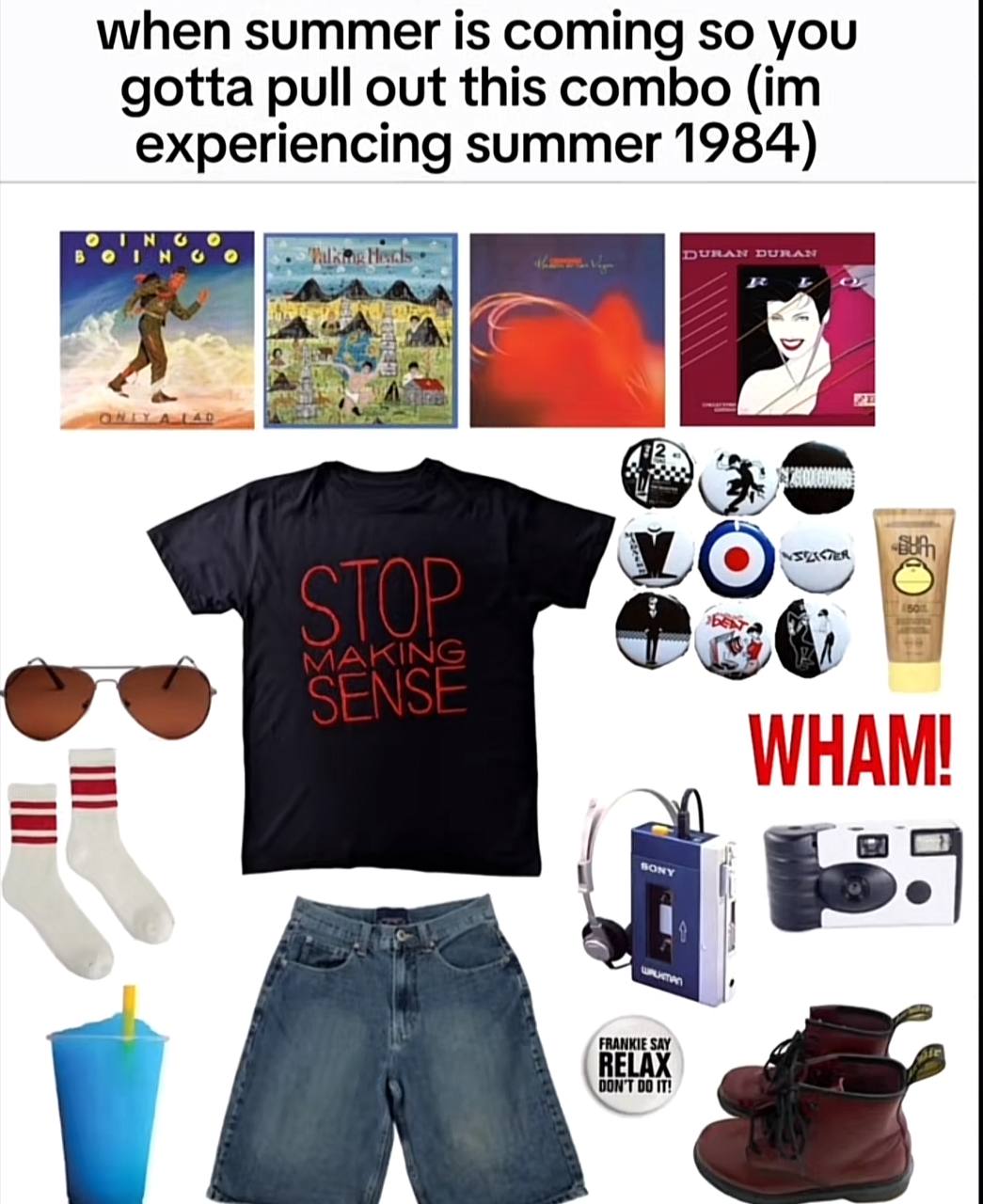 when summer is coming so you gotta pull out this combo experiencing summer 1984) BOIN от [2] Я WHAM! FRANKIE SAY IT! RELAX