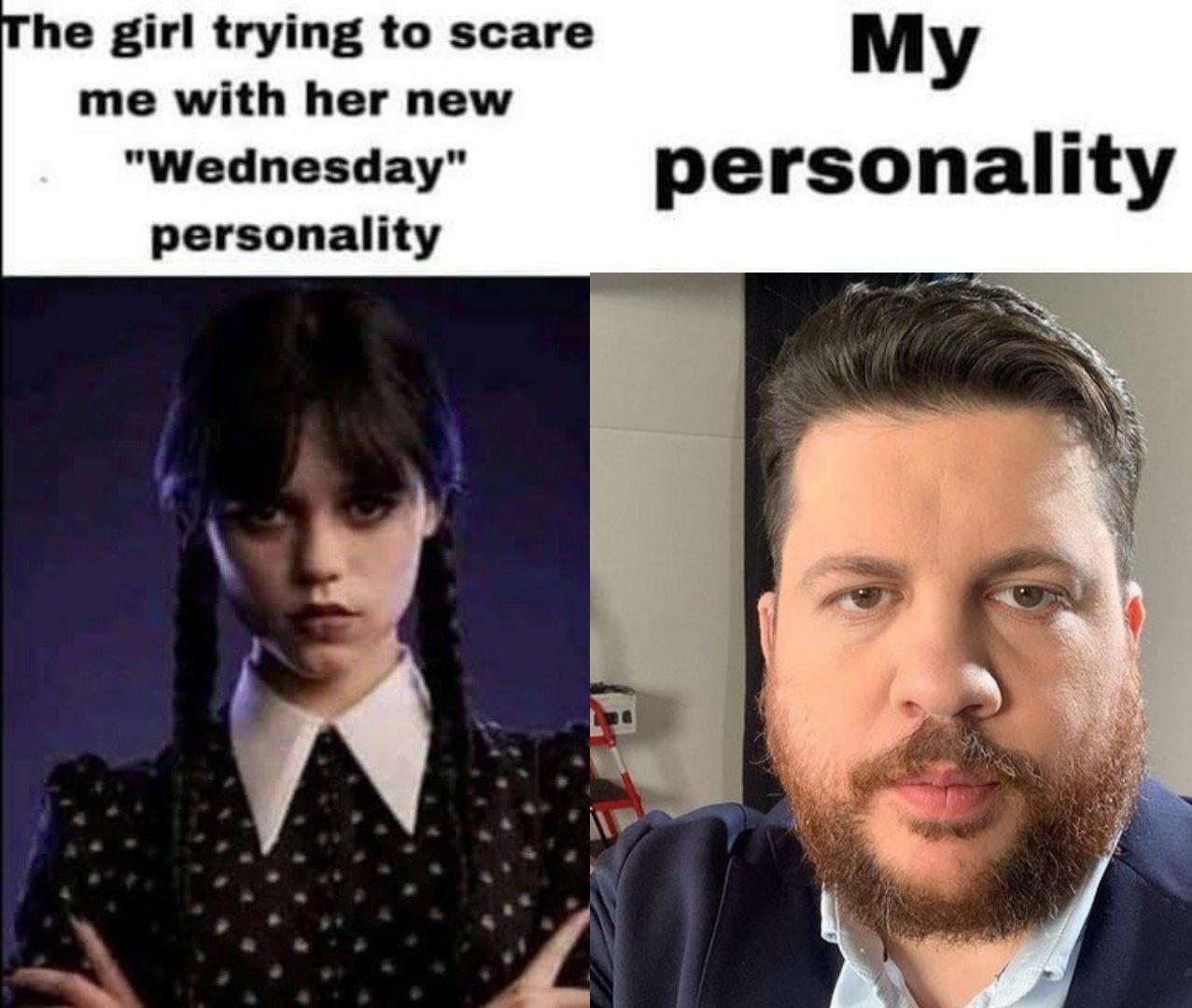 he girl trying to scare My me with her new personality personality