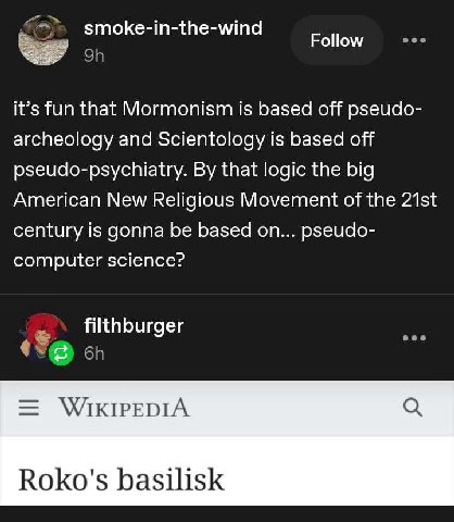 smoke-in-the-wind Follow eee it’s fun that Mormonism is based off pseudo- archeology and Scientology is based off pseudo-psychiatry. that logic the big American New Religious Movement of the century i