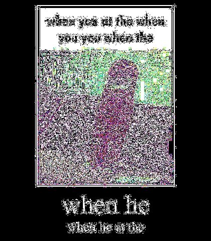 when you the when the i