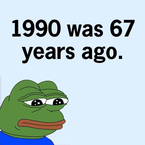 1990 67 years ago.
