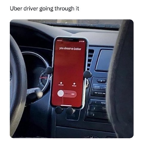 Uber driver going through it you deserve better