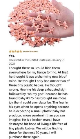 А a 2 Verified Purchase Yes. Reviewed in the United States on January 7, 2021 bought these so could hide them everywhere for my fiancé to find. At first he thought it was a charming new bit of mine. H