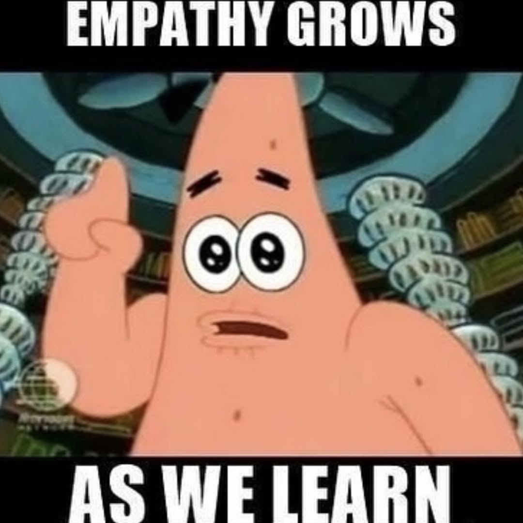 EMPATHY GROWS AS