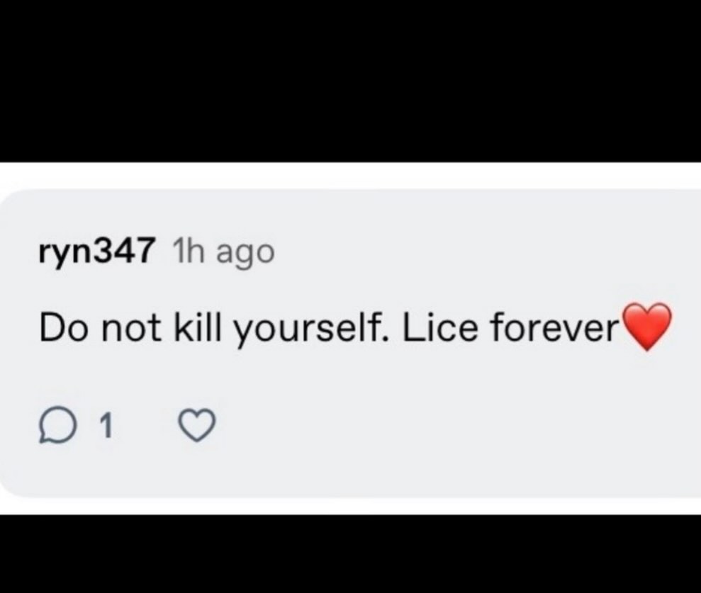 гуп347 ago not kill yourself. Lice