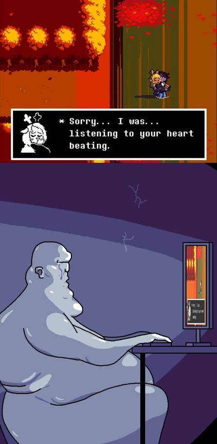 I was... listening to your heart beating.