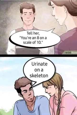 a 9 Tell her, 8 опа scale of 10." Urinate опа skeleton AN Be у