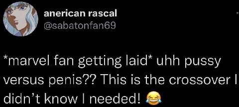 anerican rascal @sabatonfan69 “marvel fan getting uhh pussy versus penis?? This is the crossover didn’t know needed!
