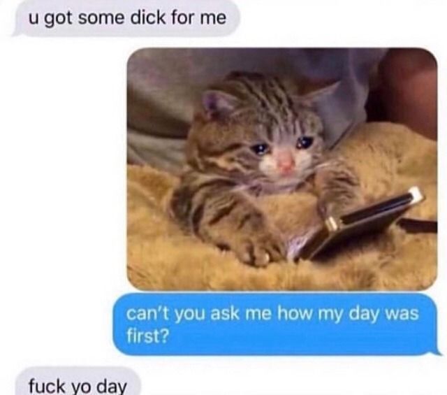 got some dick for fuck