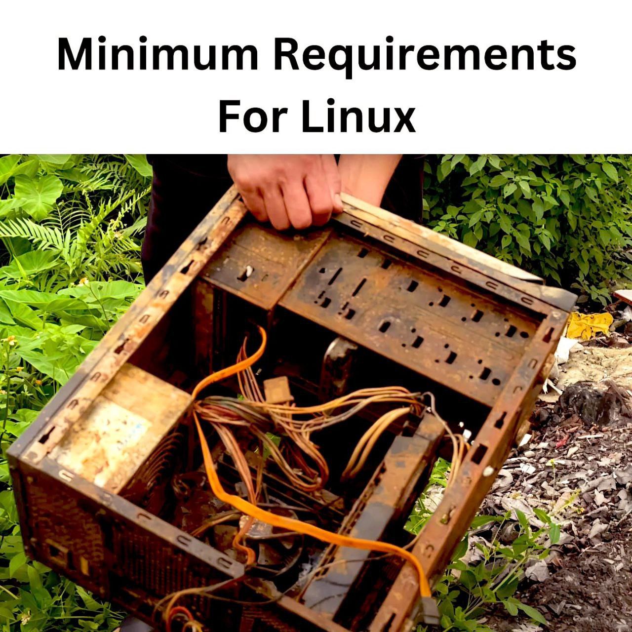 Minimum Requirements For Linux SOM Wwe 19. я’ Phys