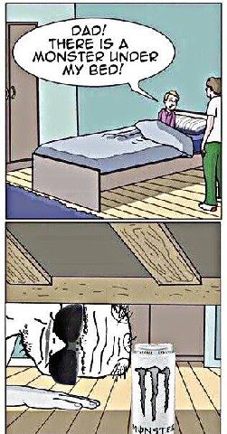 THERE IS A MONSTER UNDER