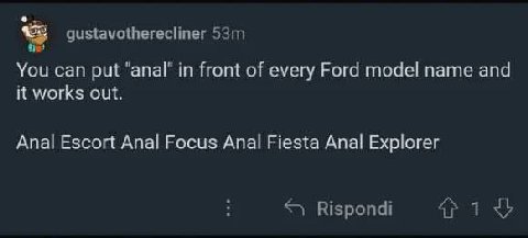 gustavotherecliner You can put in front of every Ford model name and it works out. Anal Escort Anal Focus Anal Fiesta Anal Explorer Rispondi 1