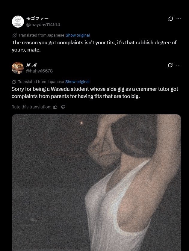 The reason you got complaints isn't your tits, it's that rubbish degree of yours, mate. Sorry for being a Waseda student whose side gig as acrammer tutor got complaints from parents for having tits th