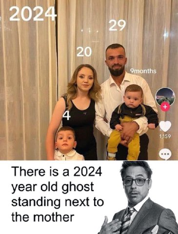 202 29 20 9months 1159 There is а 2024 year old ghost standing next to the mother 4