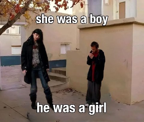she was he was а girl
