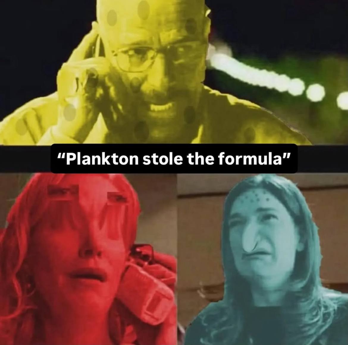 “Plankton stole the formula”