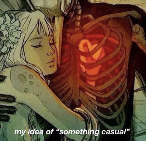 my idea of “something casual”