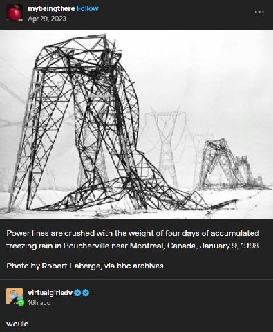 mybeingthere Follow 2023 и у PRY Power lines are crushed with the weight of four days of accumulated freezing rain in Boucherville near Montreal, Canada, January 9, 1998. Photo Robert Laberge, via bbc