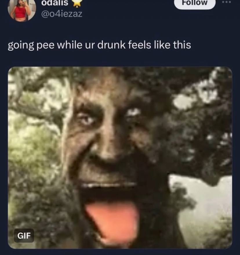 going рее while drunk feels like this