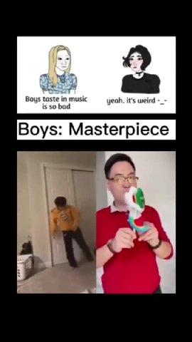 Boys taste in music yeah. it's weird -_-