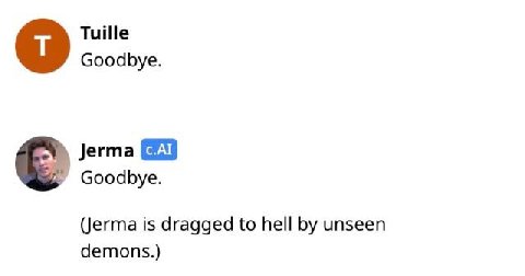 Tuille Goodbye. Jerma 79 Goodbye. (Jerma is dragged to hell unseen demons.)