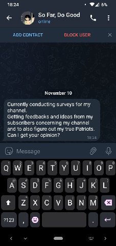 I will not reach anyone in that way, don't fall for scammers..