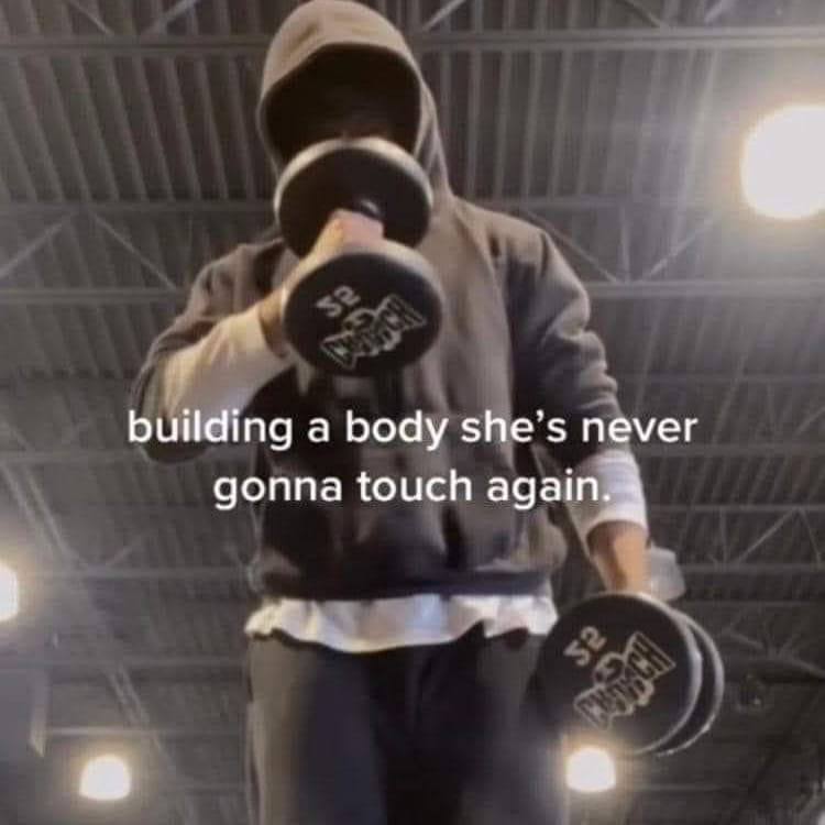 4 building a body she’s never gonna touch ада