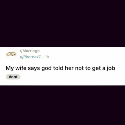 wife says god told her not to get Vent