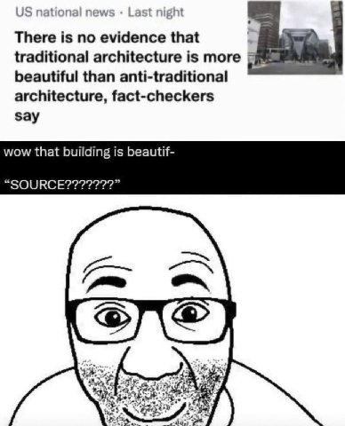 national news Last night There is no evidence that traditional architecture is more 5 beautiful than anti-traditional architecture, fact-checkers say wow that building is beautif-