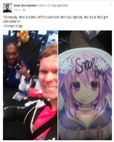 Neil Alexander added 2 new photos "Seriously, this is some of the weirdest shit I've like its a little girl with tiddies” -Snoop Dogg А в 7 у. 4 4 a 4 A 4