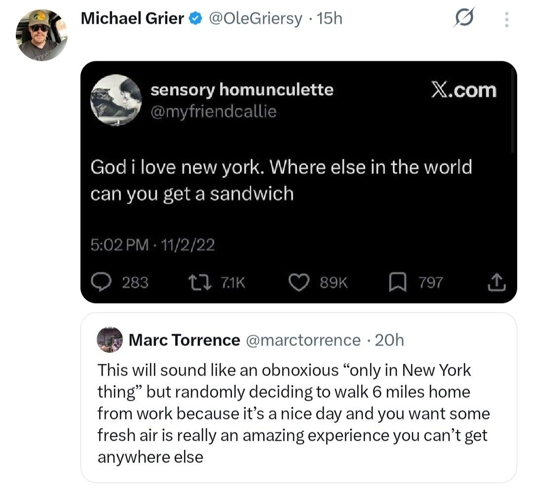 Michael Grier @OleGriersy Х.сот sensory nculette God i love new york. Where else in the world can you get a sandwich Marc Torrence @marctorrence This will sound like an obnoxious “only in New York thi