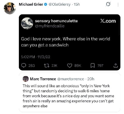 Michael Grier @OleGriersy Х.сот sensory nculette God i love new york. Where else in the world can you get a sandwich Marc Torrence @marctorrence This will sound like an obnoxious “only in New York thi