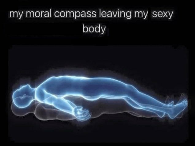 my moral compass leaving my sexy body