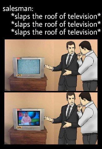 salesman: *slaps the roof of *slaps the roof of *slaps the roof of