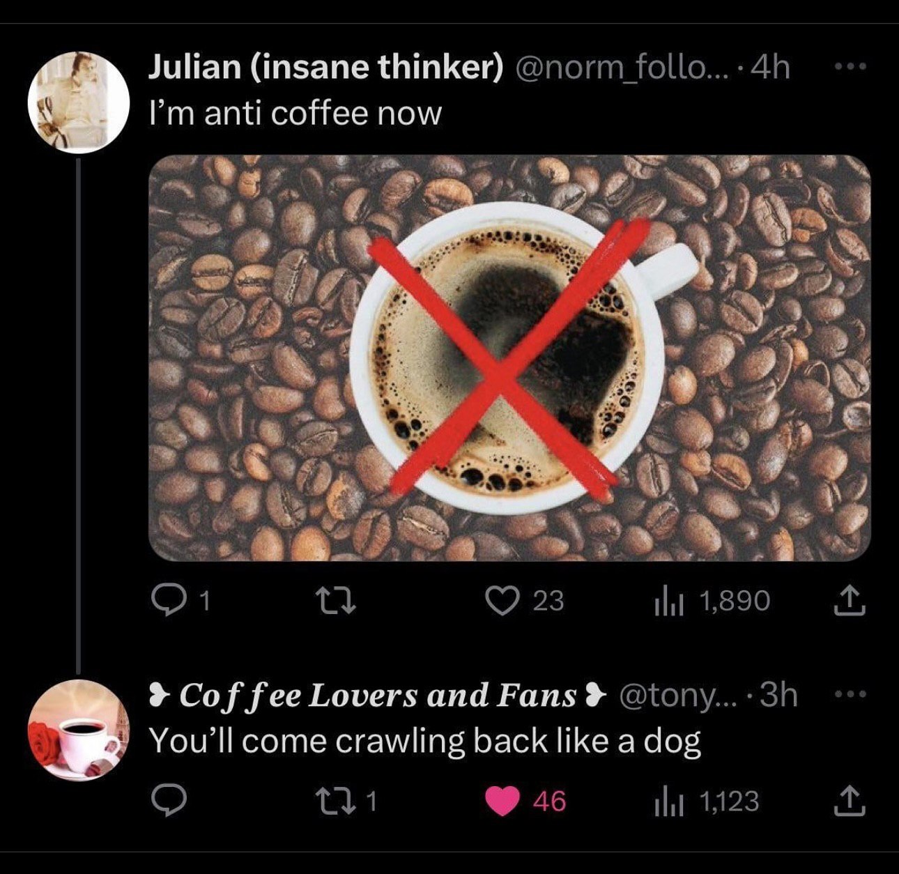 Julian (insane thinker) anti coffee now Cof fee Lovers and Fans come crawling back like a dog