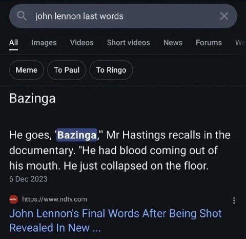 john lennon last words All Meme To Paul To Ringo Bazinga He goes, Hastings recalls in the documentary. "Не had blood coming out of his mouth. He just collapsed on the floor.