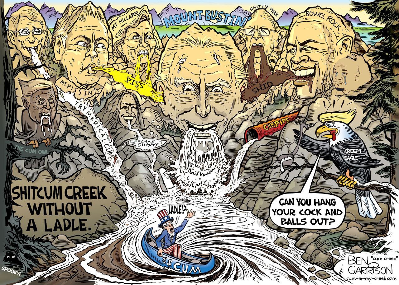 (725 A) WAS 24 52 a a iff SHITCUM CREEK WITHOUT LADLE! OUR COCK AN CAN YOU HANG BALLS OUT? BEN GARRISON