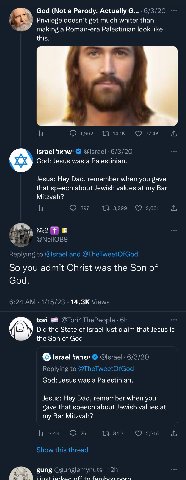 God (Not а Parody, Actually С... Privilege doesn't get much whiter than making а Котап-ега Palestinian look like this. Israel God: Jesus was a Palestinian. Jesus: Hey Dad, remember when you gave that 
