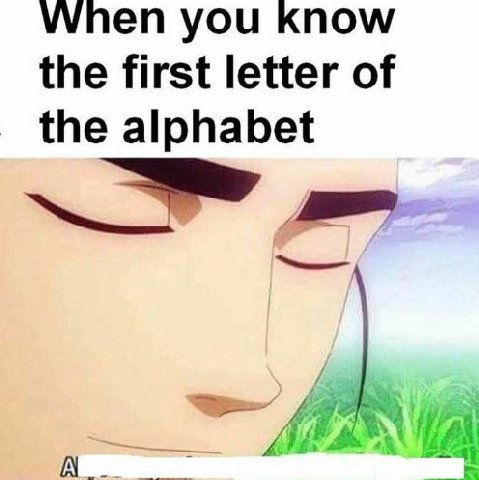the first letter of the alphabet