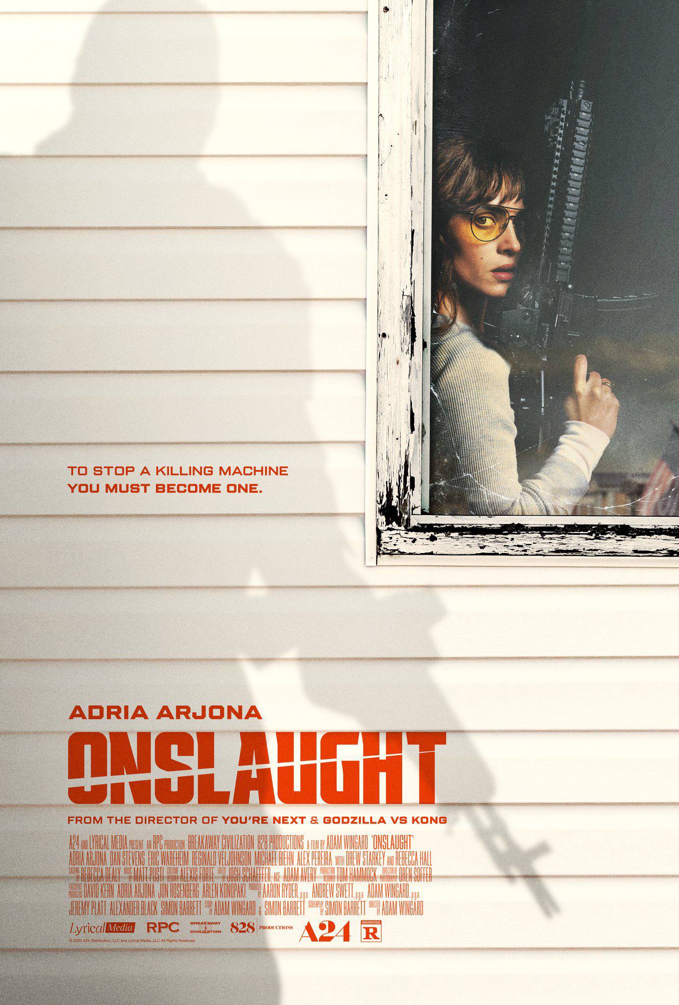 4 it i a. TO STOP A KILLING MACHINE YOU MUST BECOME ONE. ADRIA ARJONA FROM THE DIRECTOR OF YOU’RE NEXT GODZILLA KONG ONSLAUGHT ВРС