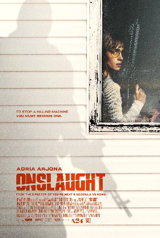 4 it i a. TO STOP A KILLING MACHINE YOU MUST BECOME ONE. ADRIA ARJONA FROM THE DIRECTOR OF YOU’RE NEXT GODZILLA KONG ONSLAUGHT ВРС