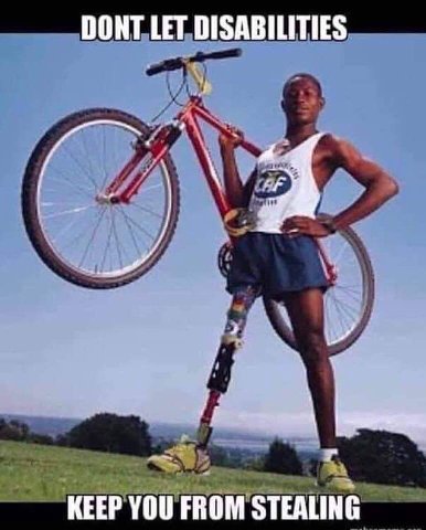 DONT LET DISABILITIES KEEP YOU FROM STEALING