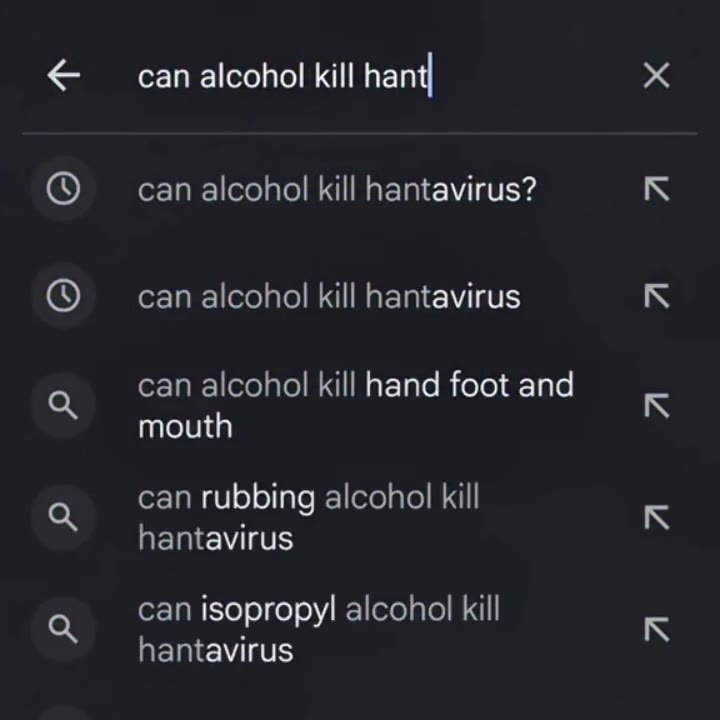 < —сапасово! kill hant| x © _ canalcohol kill hantavirus? к Al-lage aMt Bilder Nyheter Videor Ko 5 orond fests